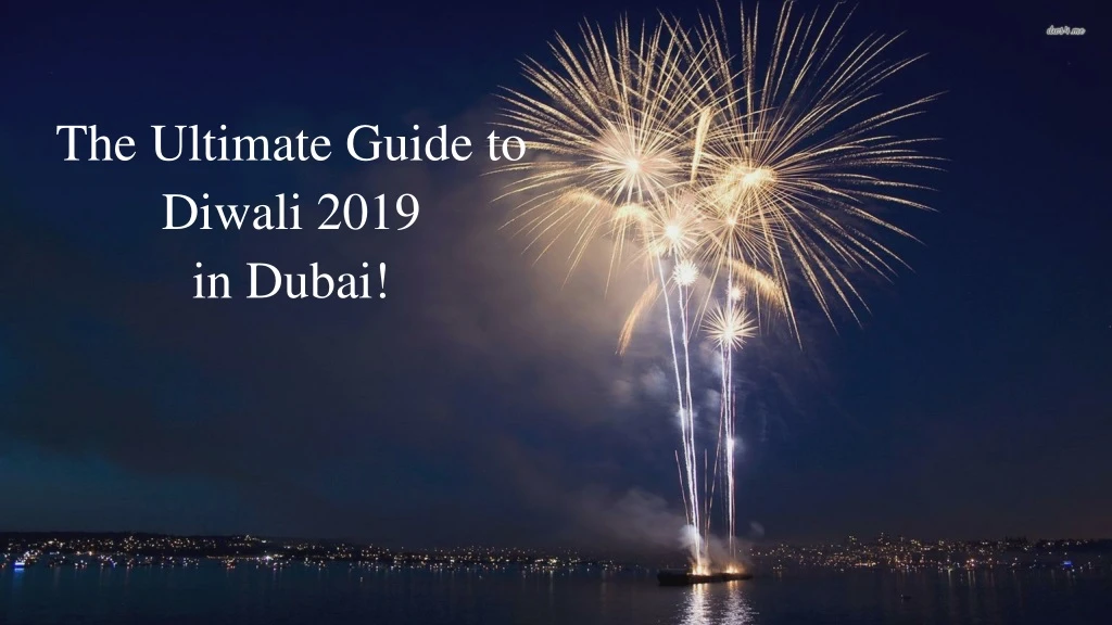 the ultimate guide to diwali 2019 in dubai