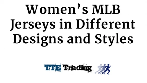 Women’s MLB Jerseys in Different Designs and Styles