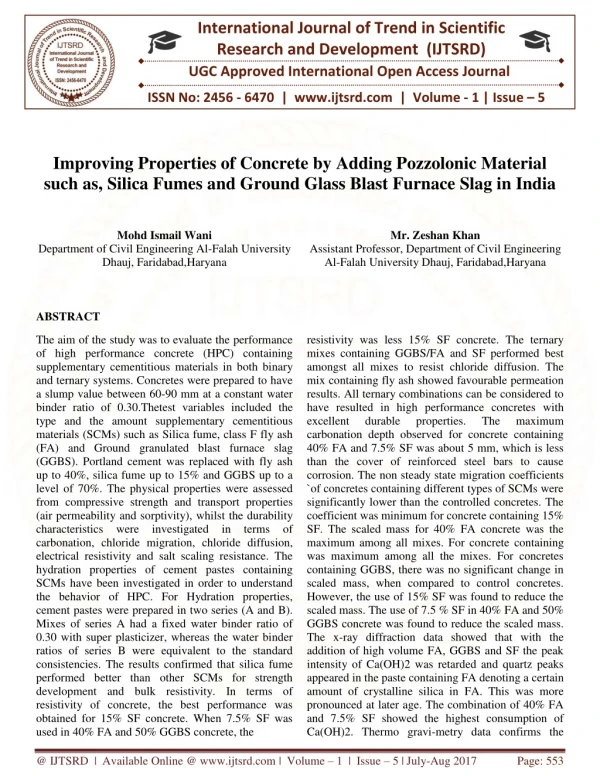 Improving Properties of Concrete by Adding Pozzolonic Material Such as, Silica Fumes and Ground Glass Blast Furnace Slag