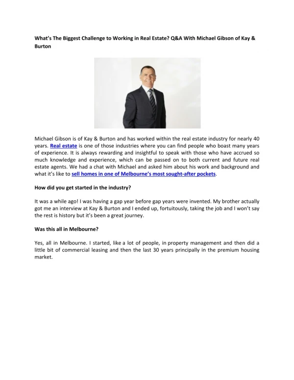 What’s The Biggest Challenge to Working in Real Estate? Q&A With Michael Gibson of Kay & Burton