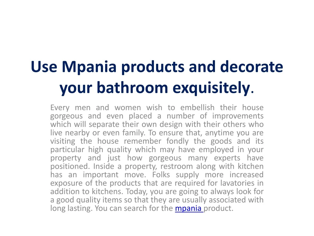 use mpania products and decorate your bathroom exquisitely