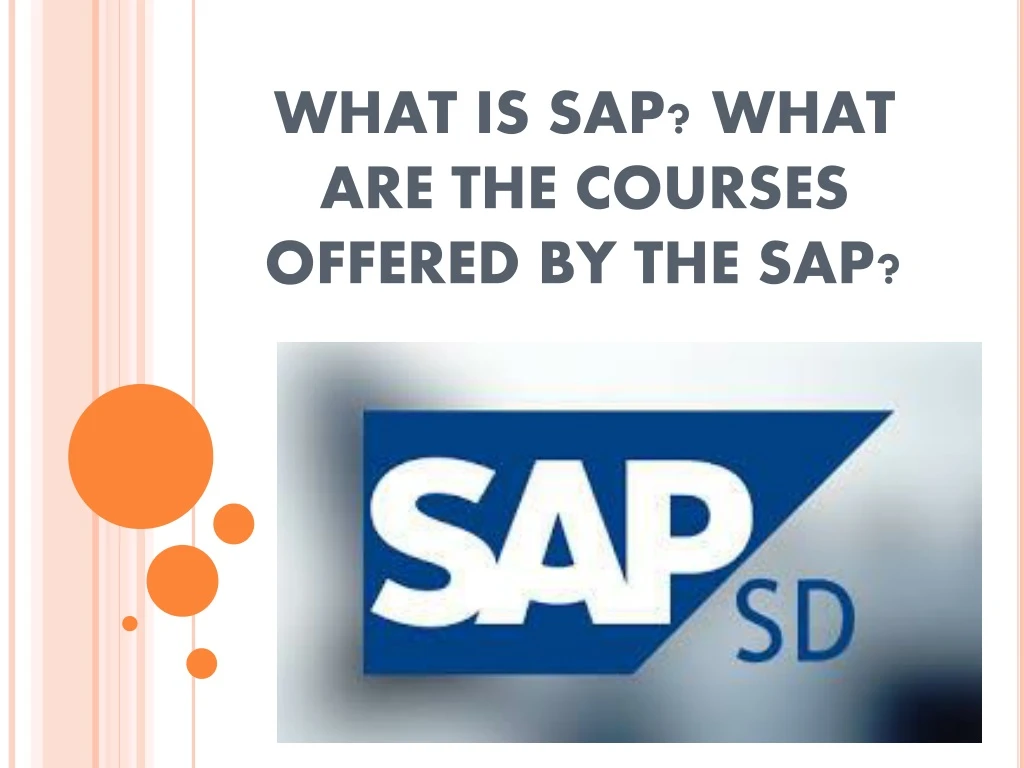 what is sap what are the courses offered by the sap