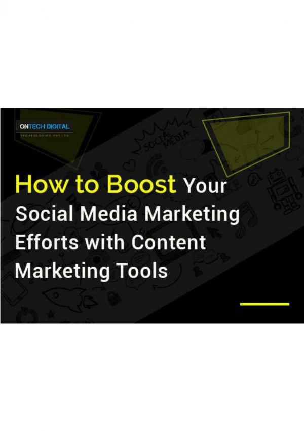 How to Boost Your Social Media Marketing Efforts with Content Marketing Tools