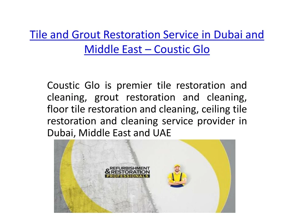 tile and grout restoration service in dubai