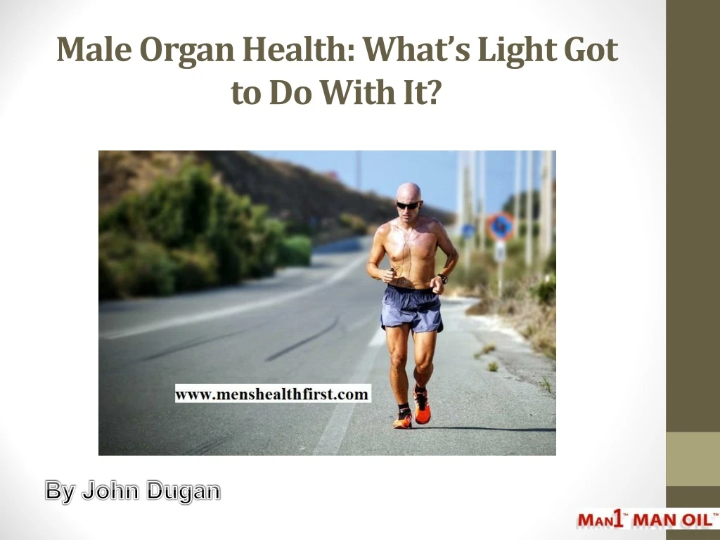 male organ health what s light got to do with it