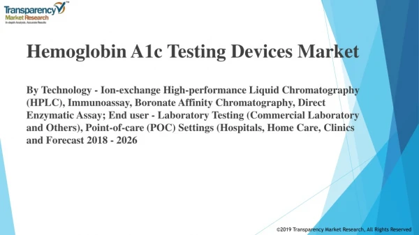 Hemoglobin A1c Testing Devices Market Growth, Evolving Technology, Profit Analysis Trends and Demands 2019 to 2027