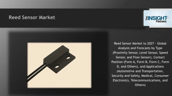 Reed Sensor Market Share. Trend, Analysis, Forecast up to 2027