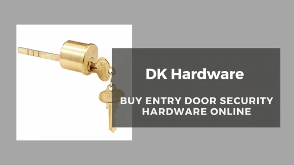 Buy Entry Door Security Hardware Online - Dk Hardware