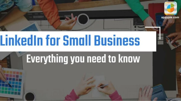 LinkedIn for Small Business: Everything you need to know