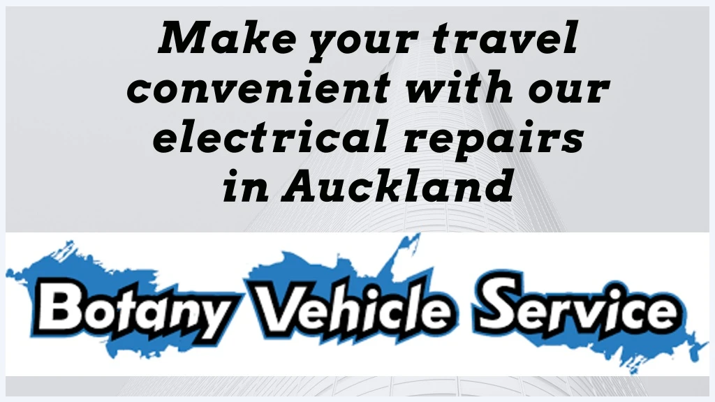 make your travel convenient with our electrical