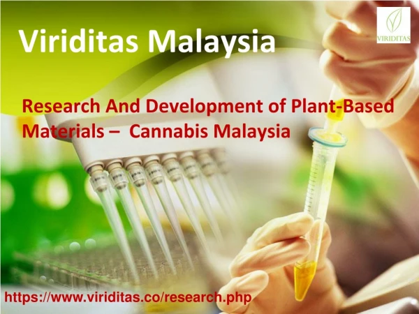 Cannabis Malaysia - Viriditas Malaysia