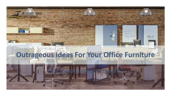 Outrageous Ideas For Your Office Furniture