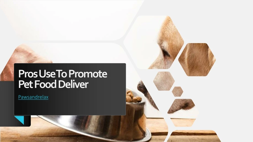 pros use to promote pet food deliver