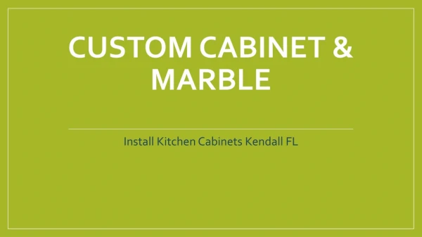 Kitchen Cabinet Refacing Kendall FL