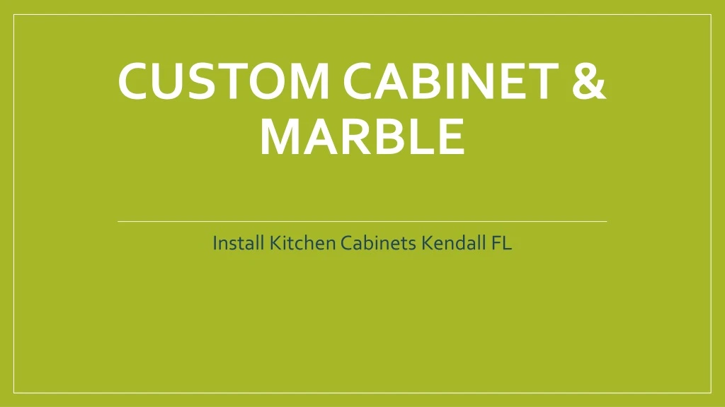 custom cabinet marble