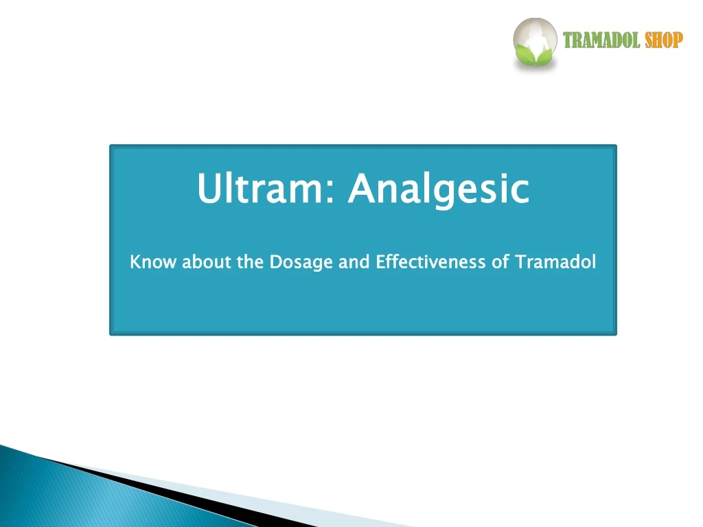 ultram analgesic know about the dosage