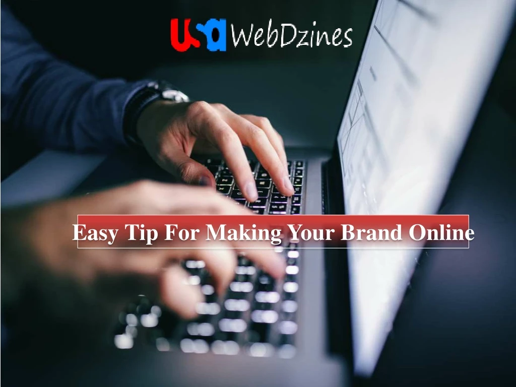 easy tip for making your brand online