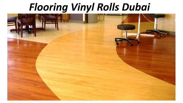Flooring Vinyl Rolls Dubai