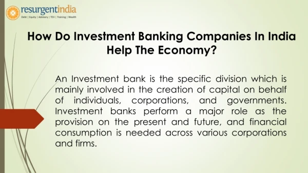 How Do Investment Banking Companies In India Help The Economy