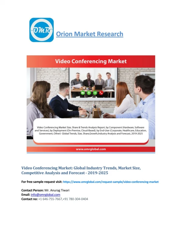Video Conferencing Market: Global Industry Growth, Market Size, Share and Forecast 2019-2025