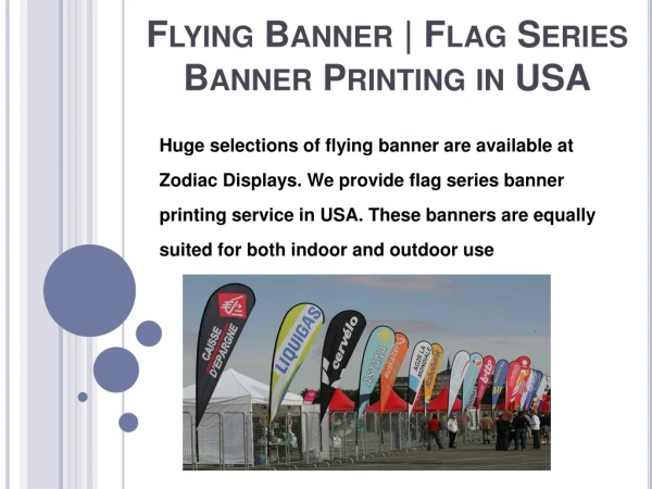 Flying Banner | Flag Series Banner Printing in USA
