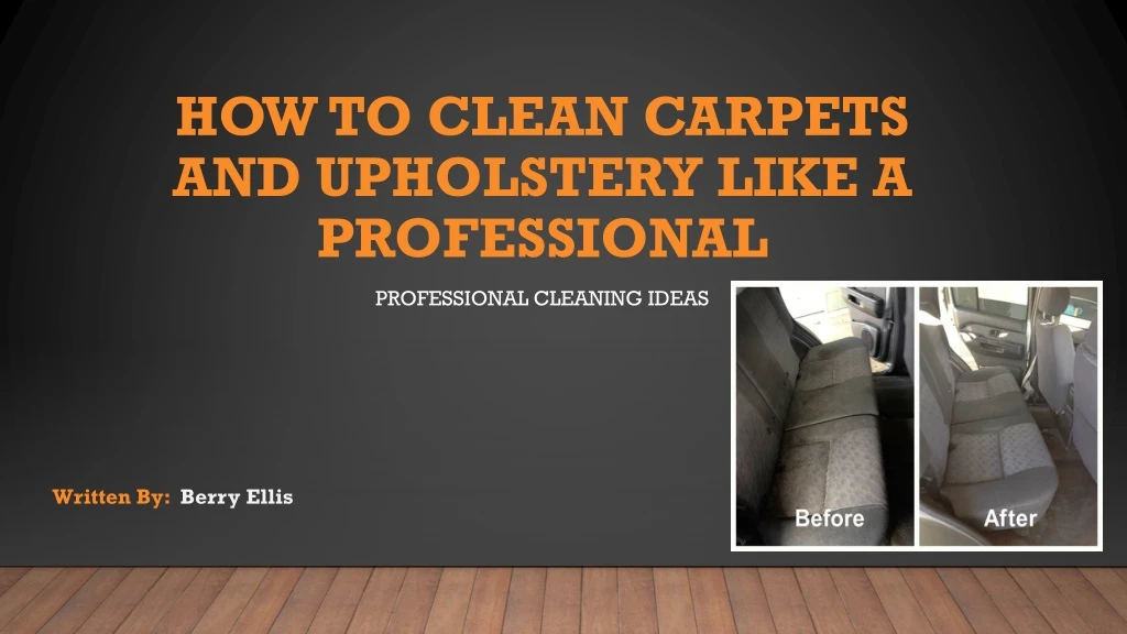 how to clean carpets and upholstery like a professional