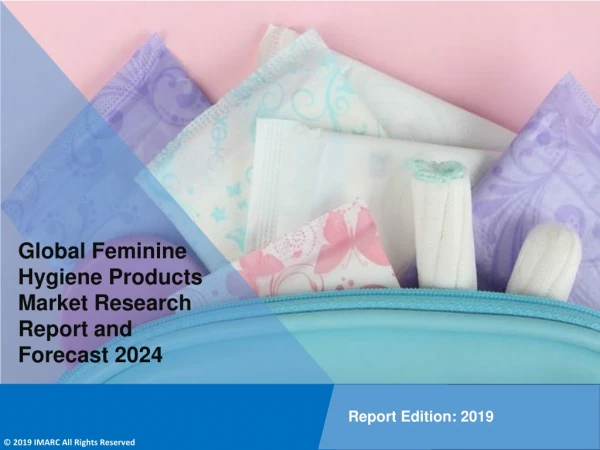 Feminine Hygiene Products Market Size Worth US$ 35.3 Billion by 2024 | CAGR 6.3%