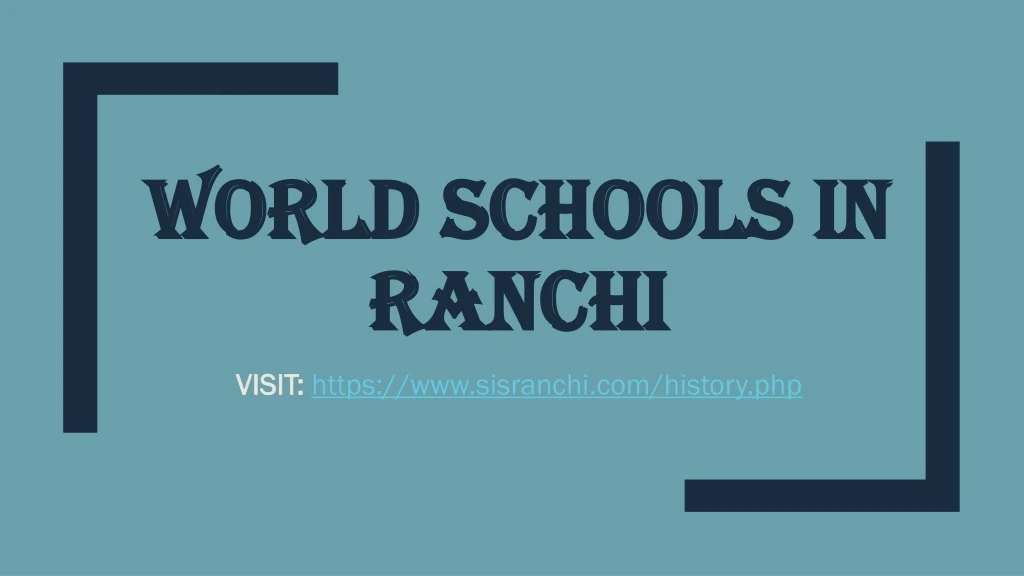 world schools in ranchi