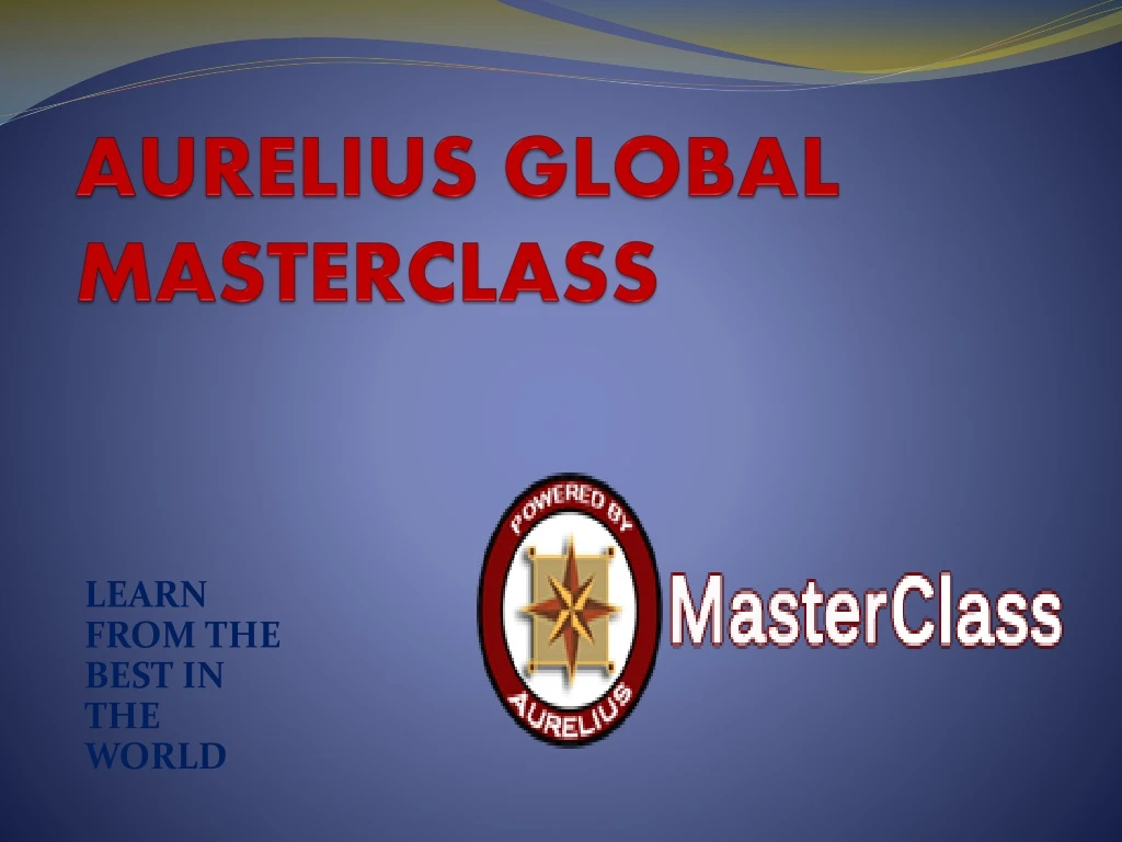 aurelius global masterclass