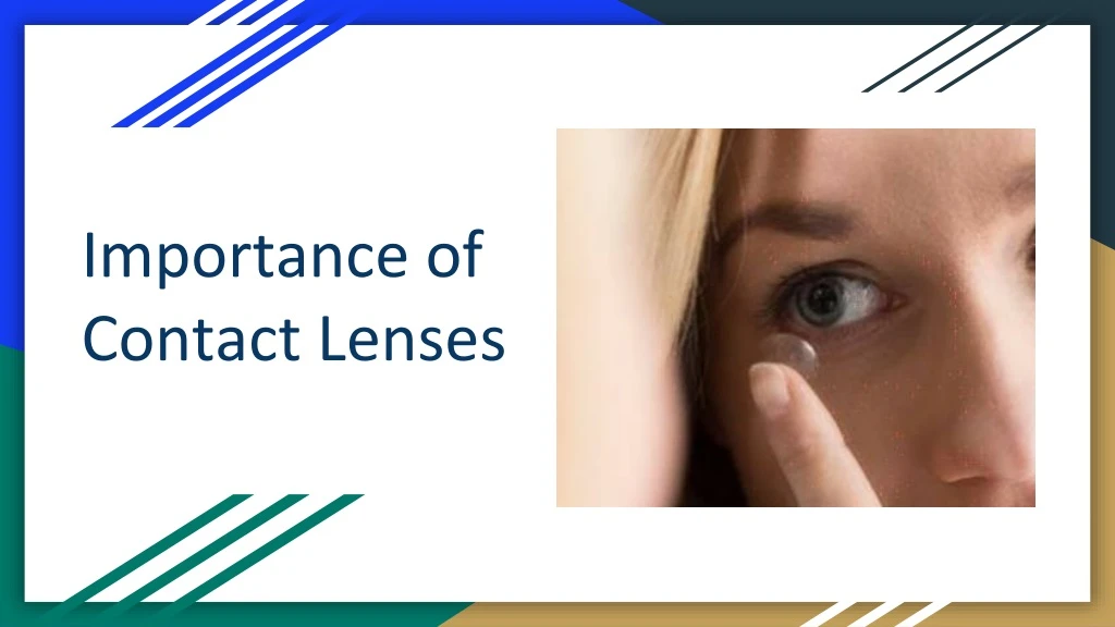importa nce of contact lenses