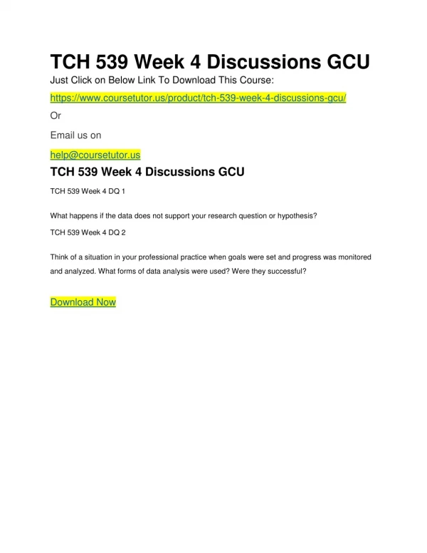 TCH 539 Week 4 Discussions GCU