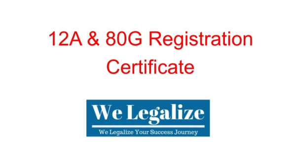 Online 12A Registration and Online 80G Registration - We Legalize