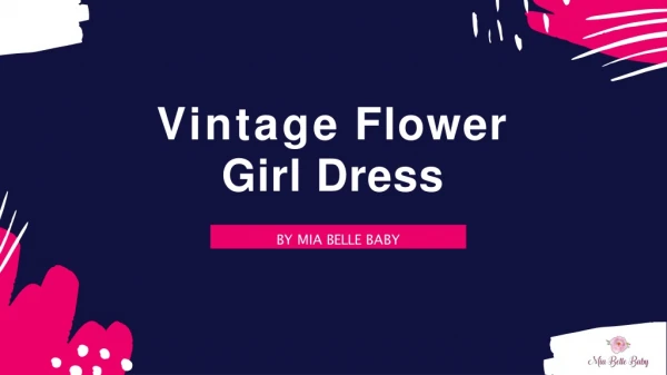 Vintage Flower Girl Dress By Mia Belle Baby