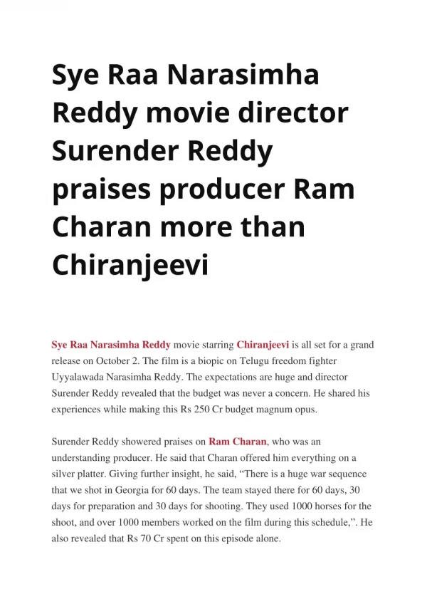 Sye Raa Narasimha Reddy movie director Surender Reddy praises producer Ram Charan more than Chiranjeevi