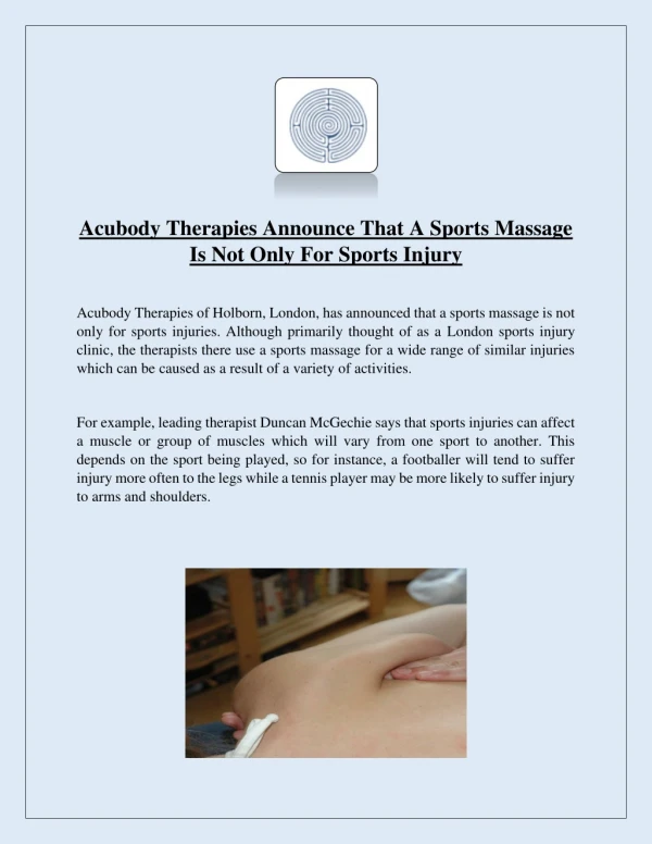Acubody Therapies Announce That A Sports Massage Is Not Only For Sports Injury