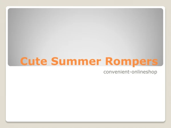 Get the Cute Summer Rompers by online Store