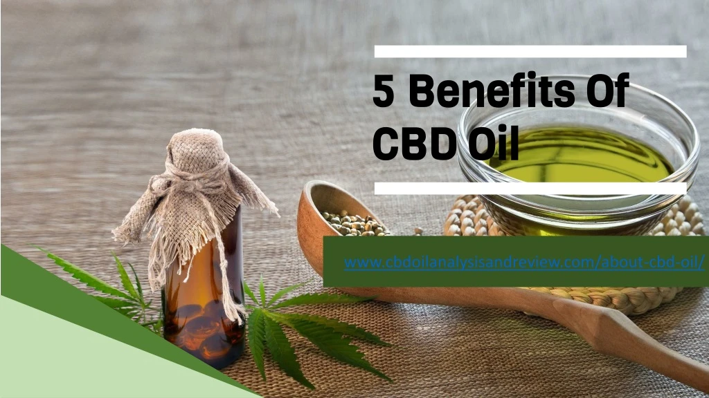 5 benefits of cbd oil