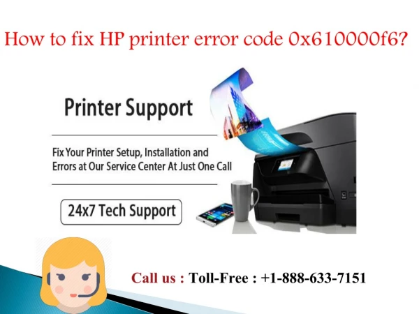 How to fix HP Printer Error 0x610000f6?