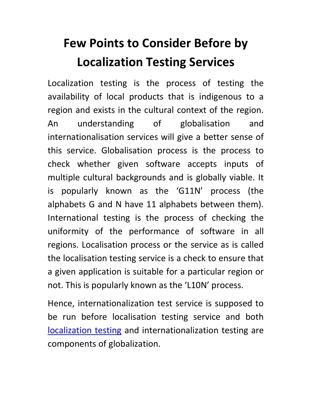 few points to consider before by localization