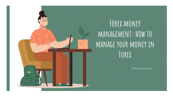 Forex money management: how to manage your money in Forex