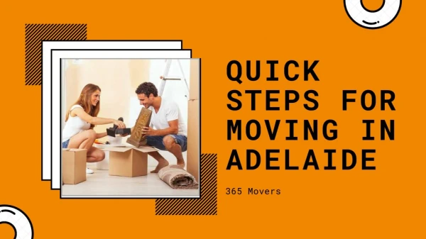 Quick Steps for Moving in Adelaide