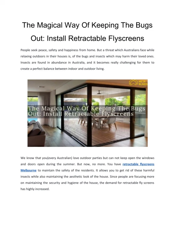 The Magical Way Of Keeping The Bugs Out: Install Retractable Flyscreens