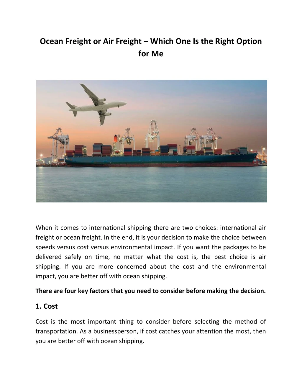 ocean freight or air freight which