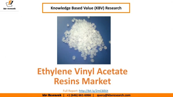 Ethylene Vinyl Acetate Resins Market Size- KBV Research