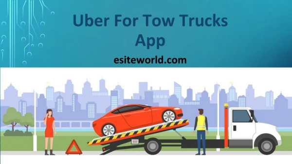 Roadside Assistance App for your Towing Business