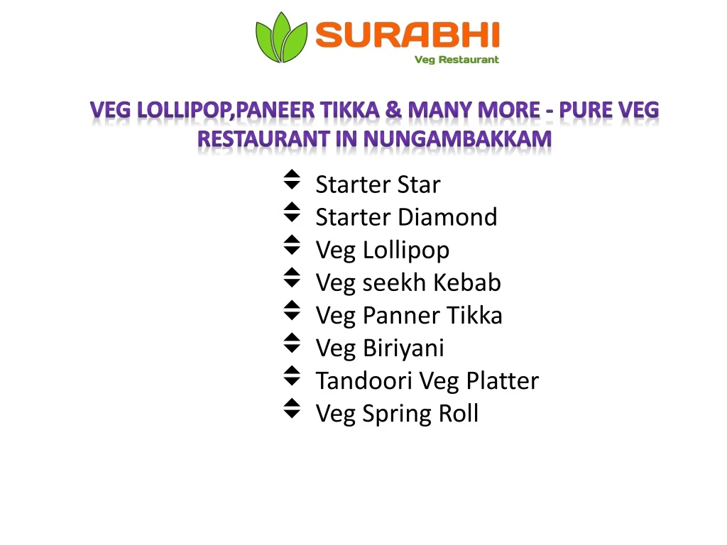 veg lollipop paneer tikka many more pure veg restaurant in nungambakkam