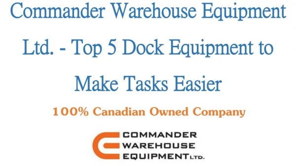 Top 5 Dock Equipment to Make Tasks Easier