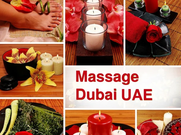 Luxury Body Massage in Dubai Hotel & Home