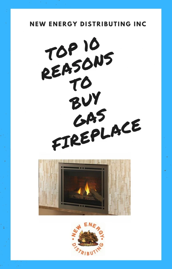 Top 10 reason to buy Gas Fireplace