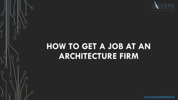 How to Get A Job at An Architecture Firm?
